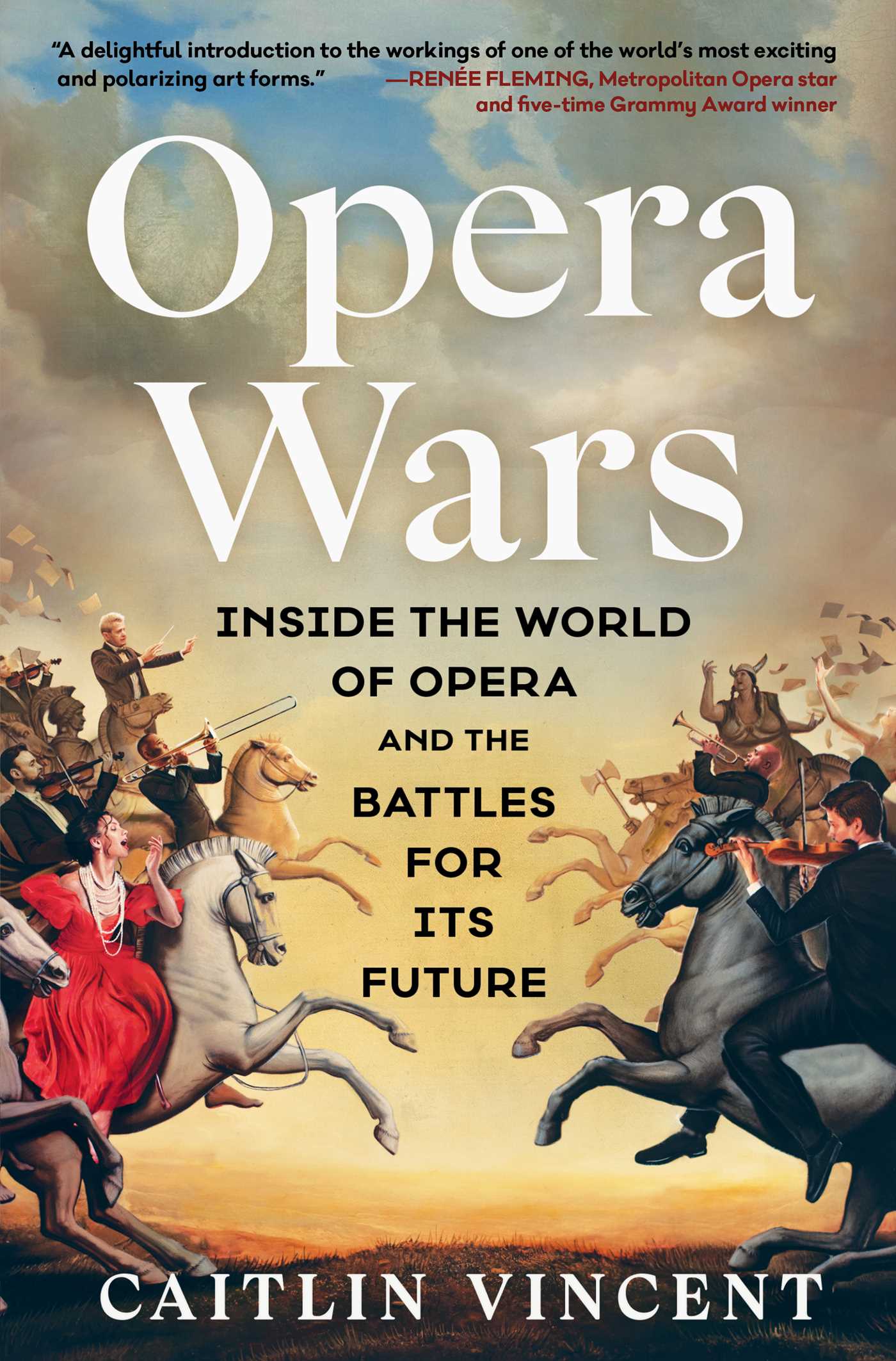 &ldquo;Opera Wars