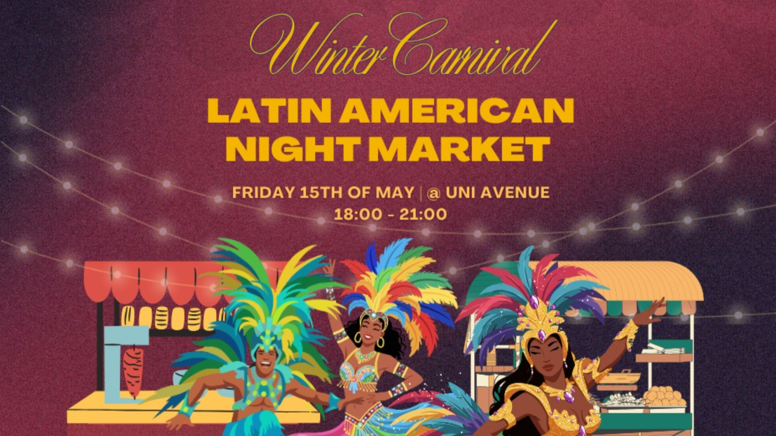 Illustrated poster promoting the ��������Winter Carnival Latin American Night Market, featuring colourful carnival dancers, market stalls and string lights at night.