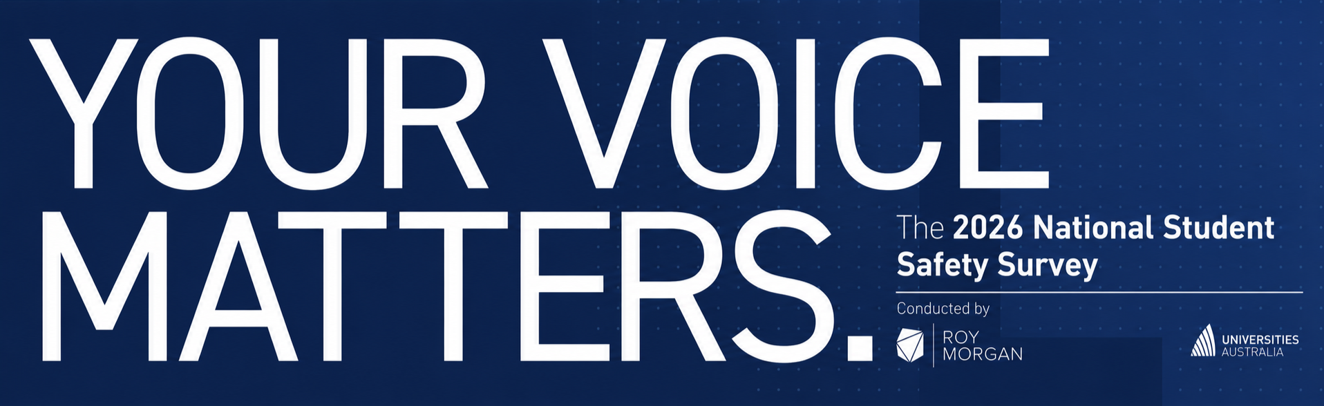 Banner reading &ldquo;Your voice matters&rdquo; promoting the 2026 National Student Safety Survey.