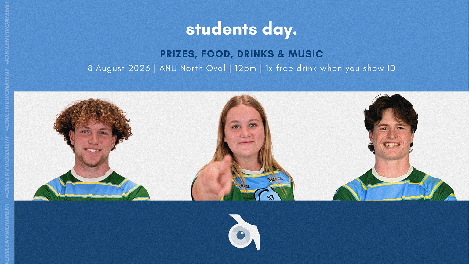 Promotional poster for Students Day at ANU North Oval featuring three students in rugby jerseys, with event details for 8 August 2026, prizes, food, drinks, music and a free drink with student ID.